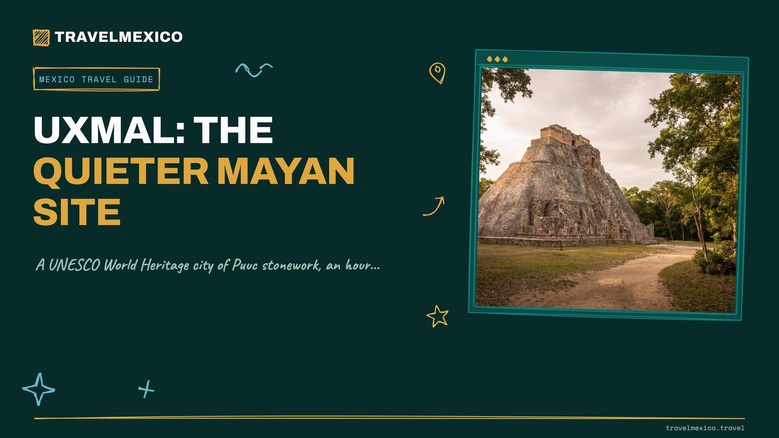 Uxmal: The Quieter Mayan Site - cover