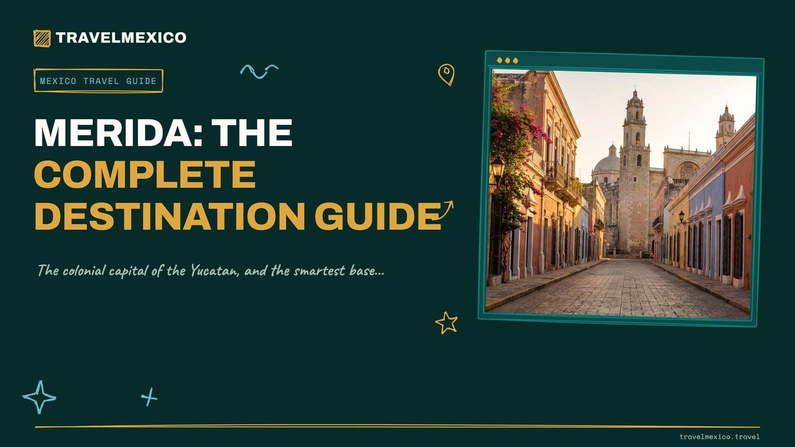 Merida: The Complete Destination Guide - cover