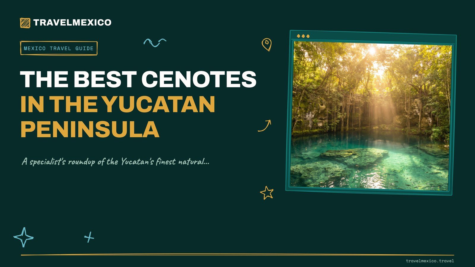 9 Best Cenotes in Yucatan, Ranked (2026)