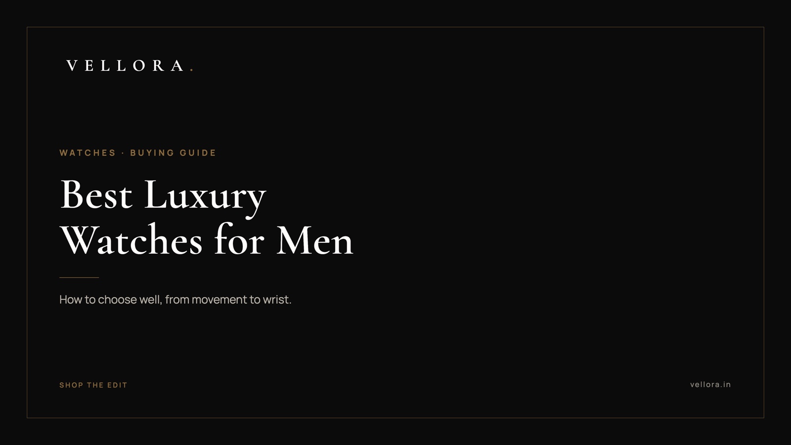The 3 Best Luxury Watches for Men in 2026, Ranked