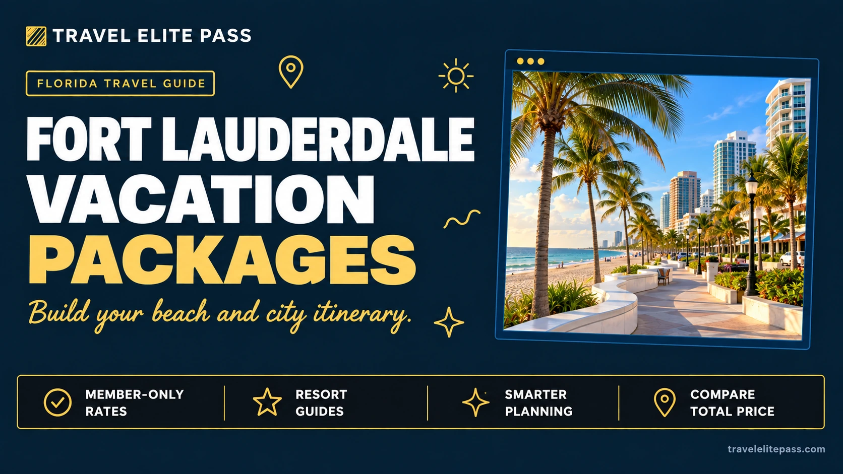 Fort Lauderdale Vacation Packages: What's Available and How to Compare