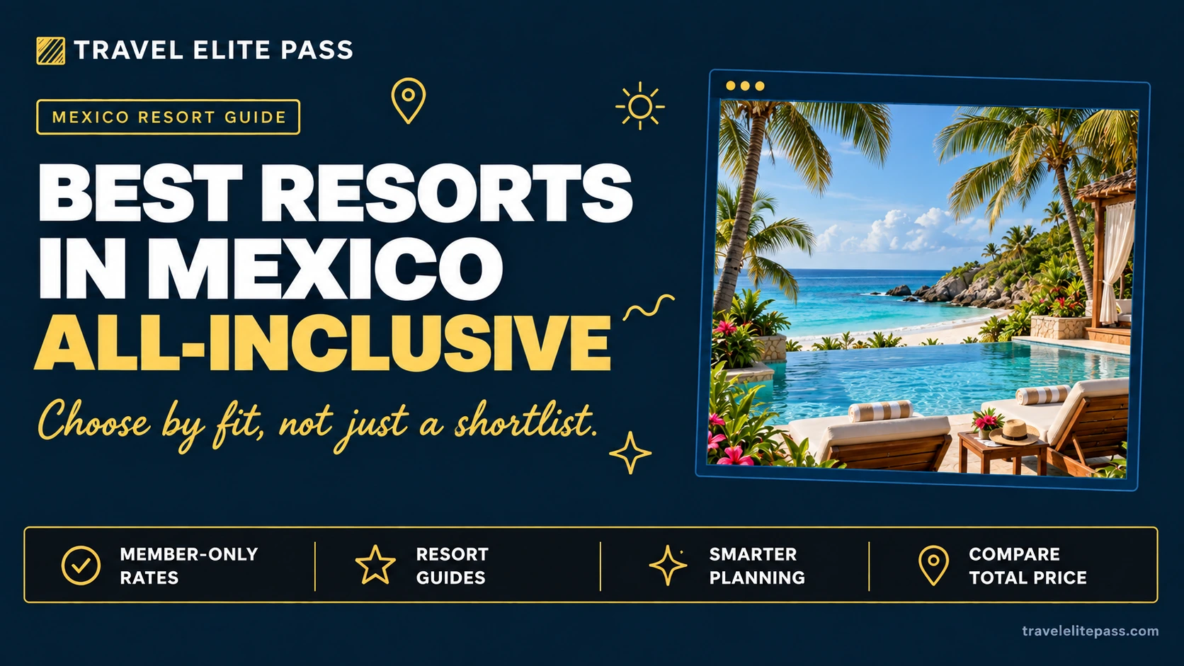 Best resorts in Mexico: all-inclusive options by region and budget