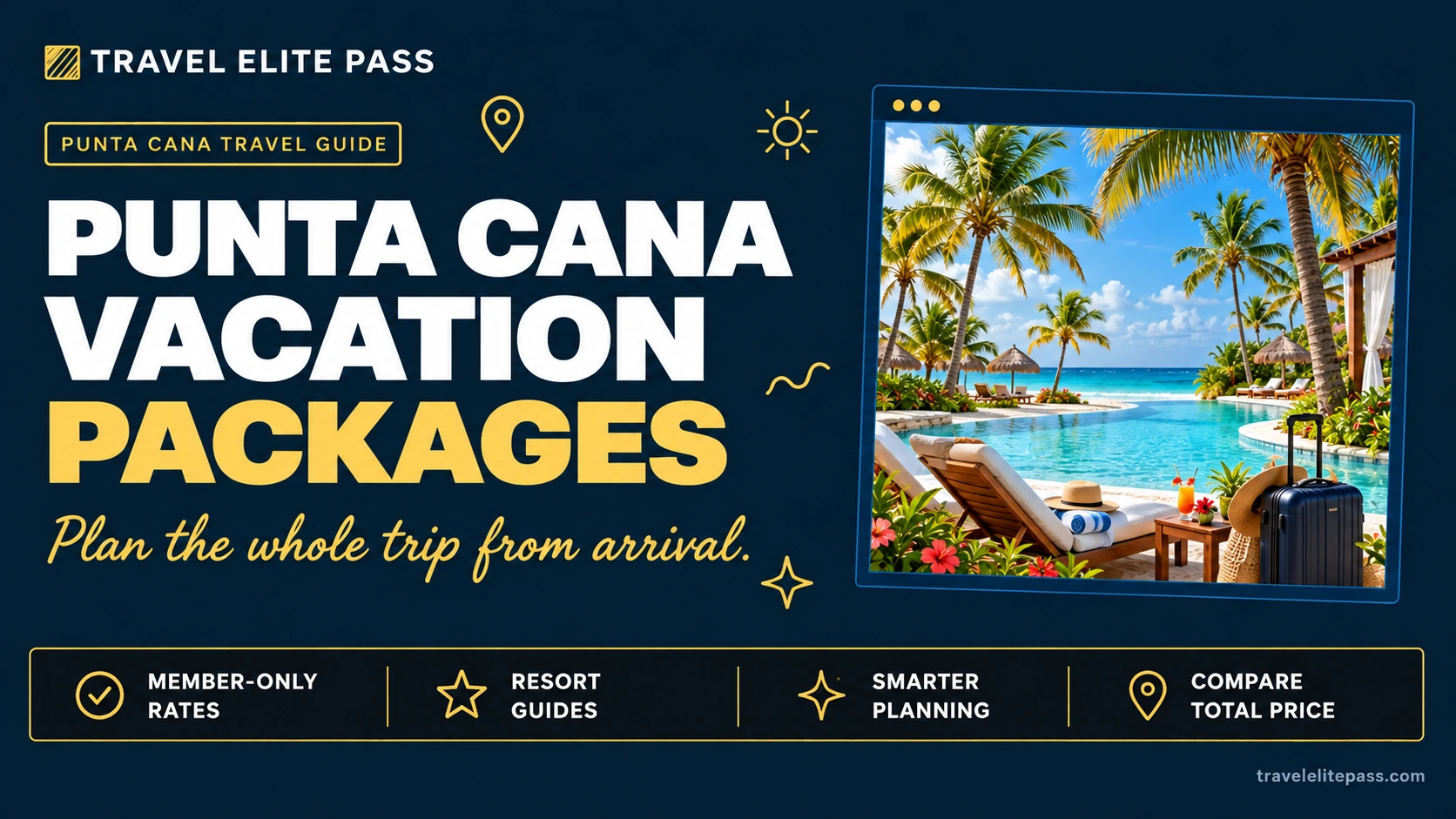 Punta Cana vacation packages: build a first-time arrival-to-departure plan