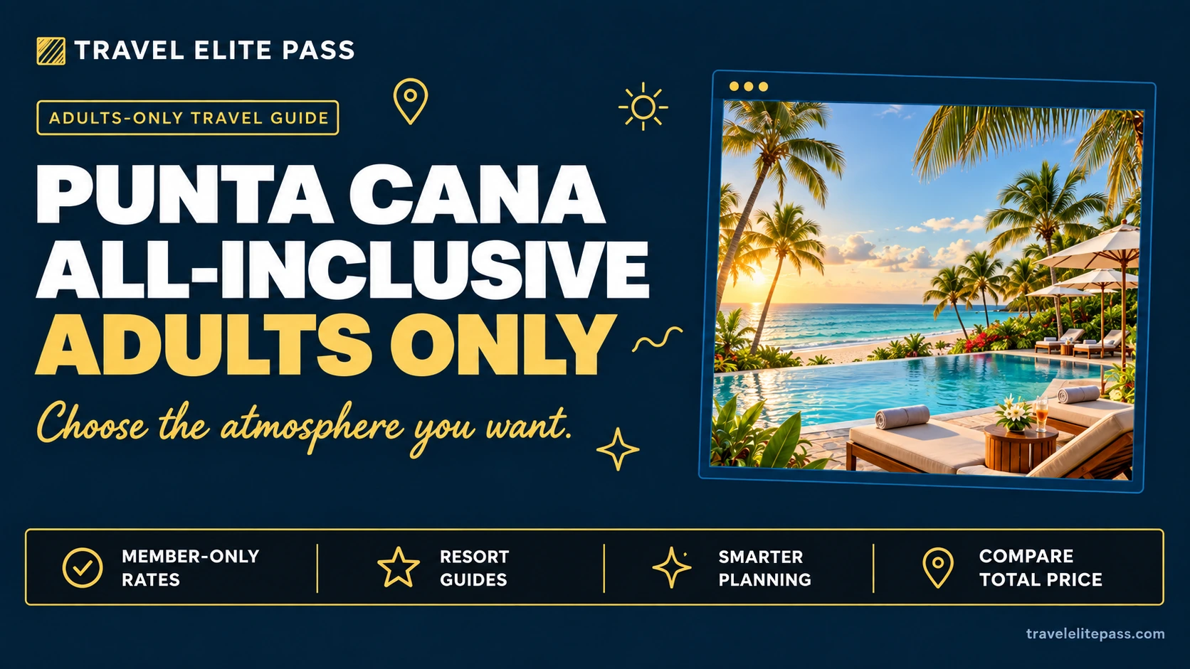 Punta Cana adults-only all-inclusive by budget in 2026