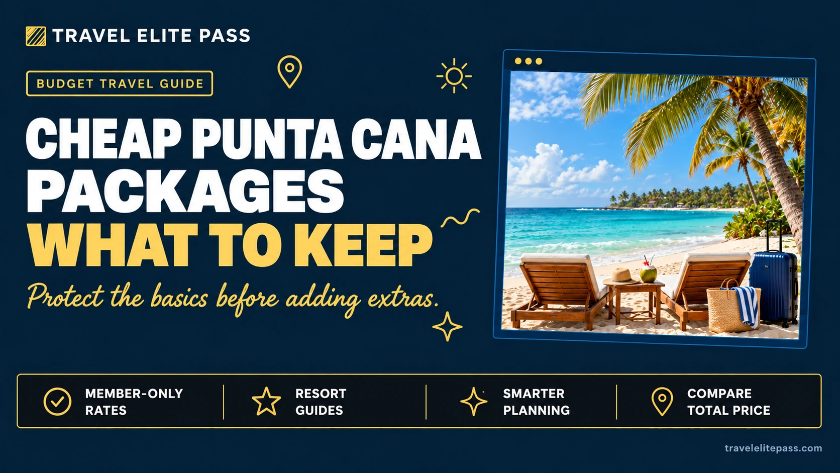 Cheap Punta Cana packages: what to keep and what to skip