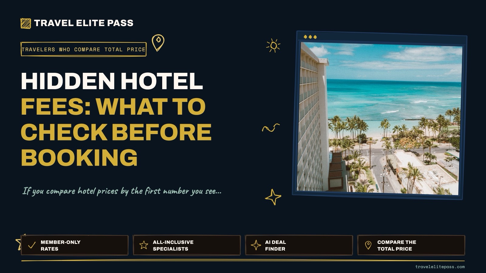 Hidden Hotel Fees: What to Check Before Booking