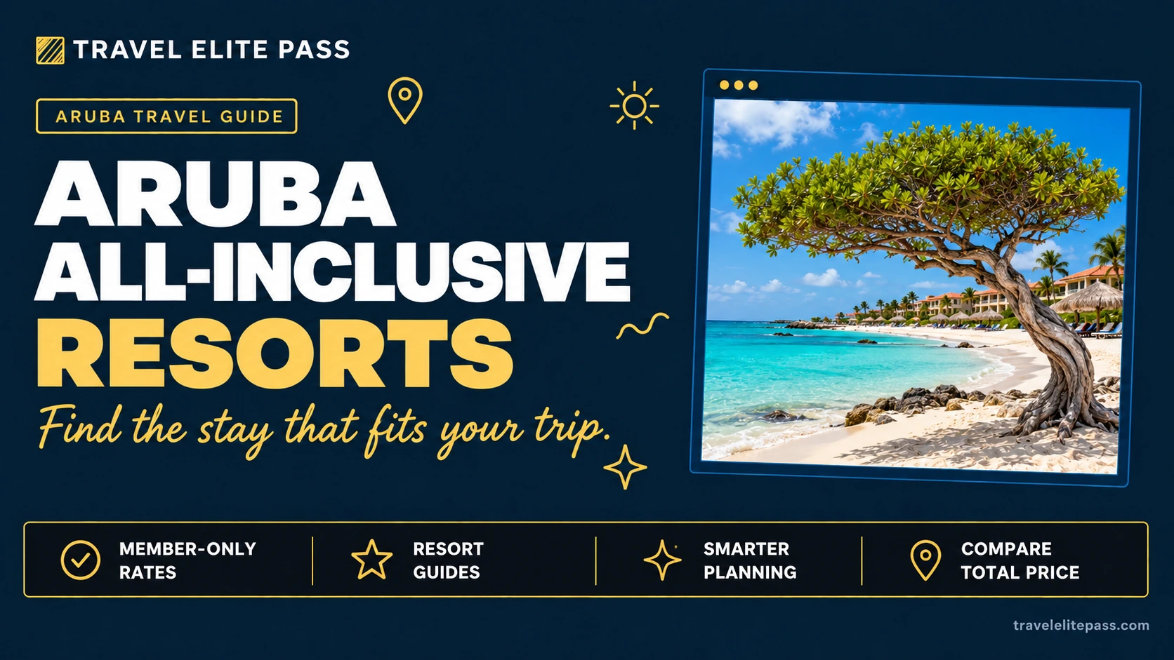 Aruba all inclusive resorts: what Divi and Tamarijn actually include