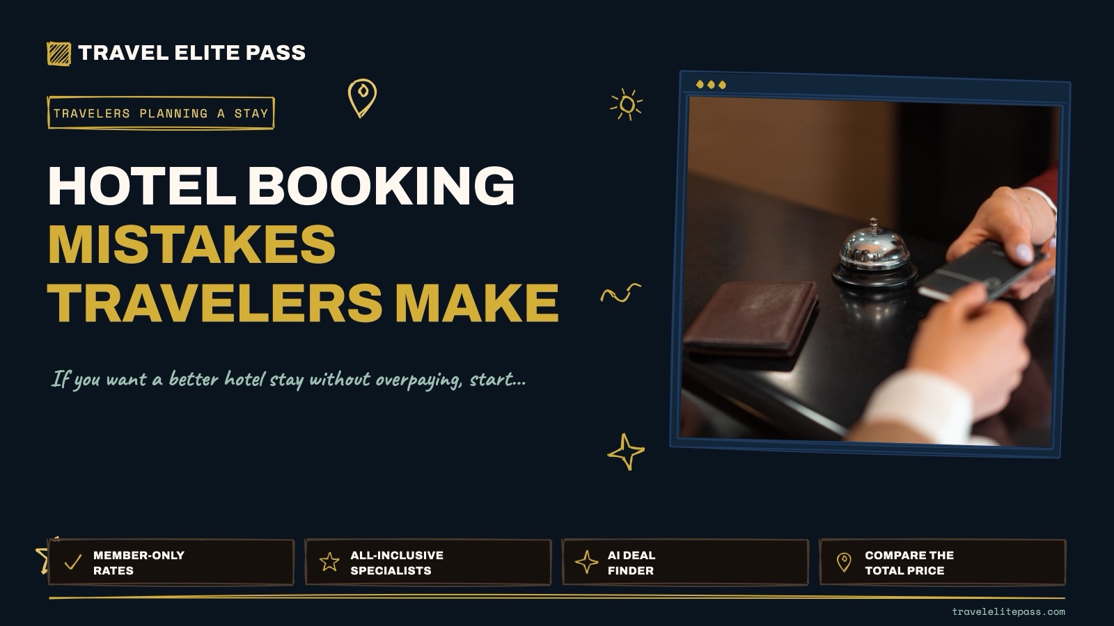 Hotel Booking Mistakes Travelers Make