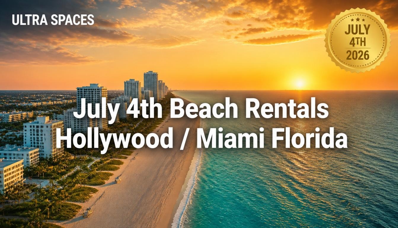 July 4th Beach Rental in Hollywood Beach, Florida — Book Direct for Independence Day 2026