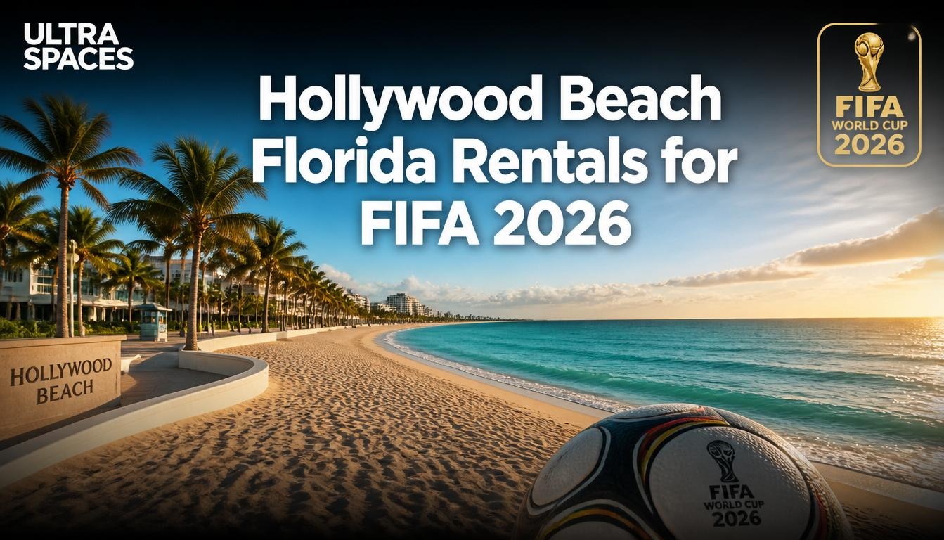 Hollywood Beach Florida Rentals for FIFA 2026 — Real Prices, Best Options, Book Direct