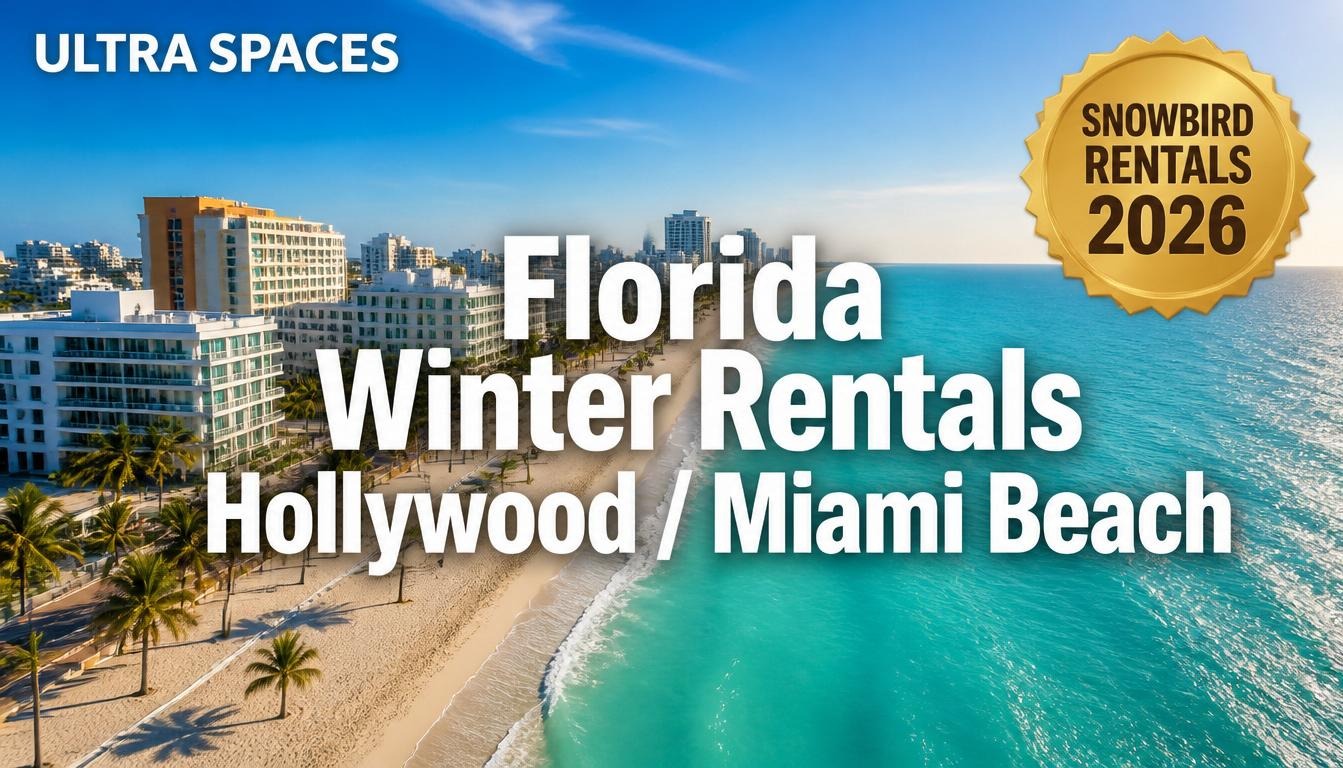 Florida Winter Rentals for Snowbirds 2026 — Hollywood Beach & Miami Area