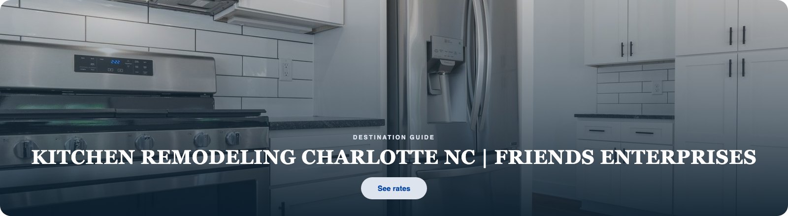 Kitchen Remodeling Charlotte NC | Friends Enterprises