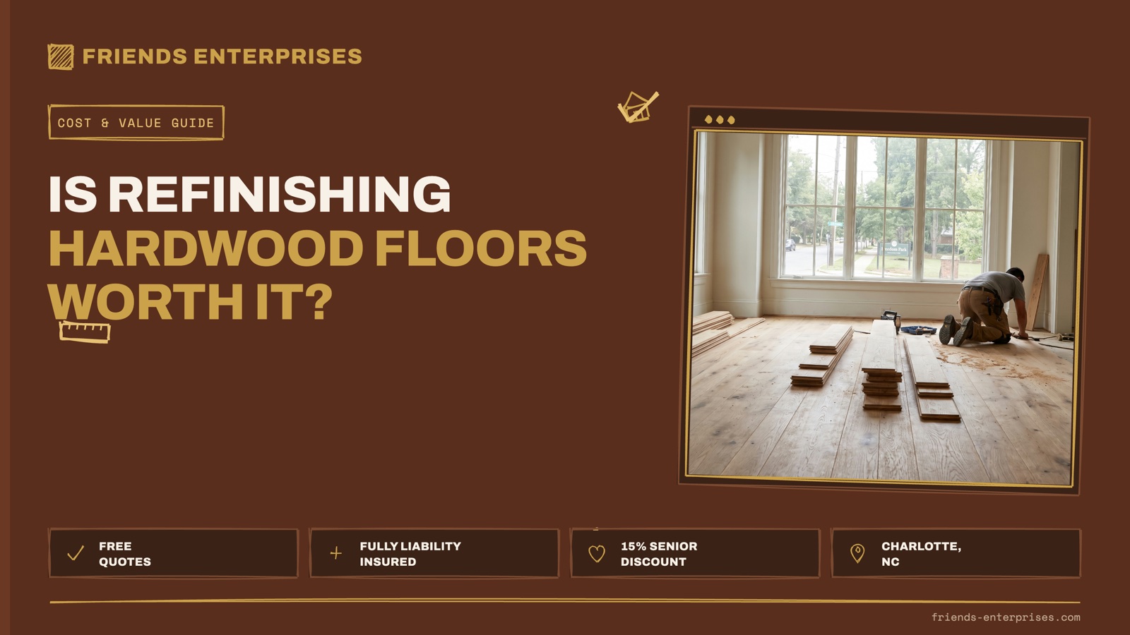 Is Refinishing Hardwood Floors Worth It? Cost & Value Guide