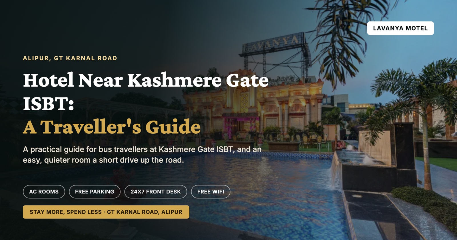 Hotel Near Kashmere Gate ISBT: A Traveller's Guide