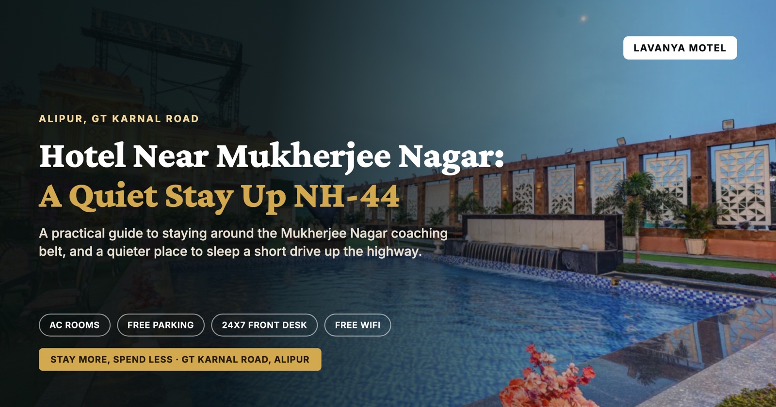 Hotel Near Mukherjee Nagar: A Quiet Stay Up NH-44