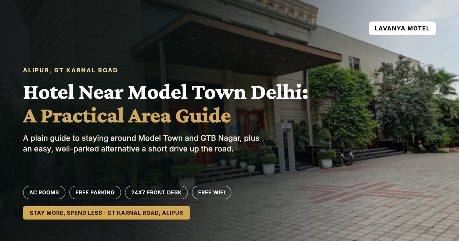 Hotel Near Model Town Delhi: A Practical Area Guide