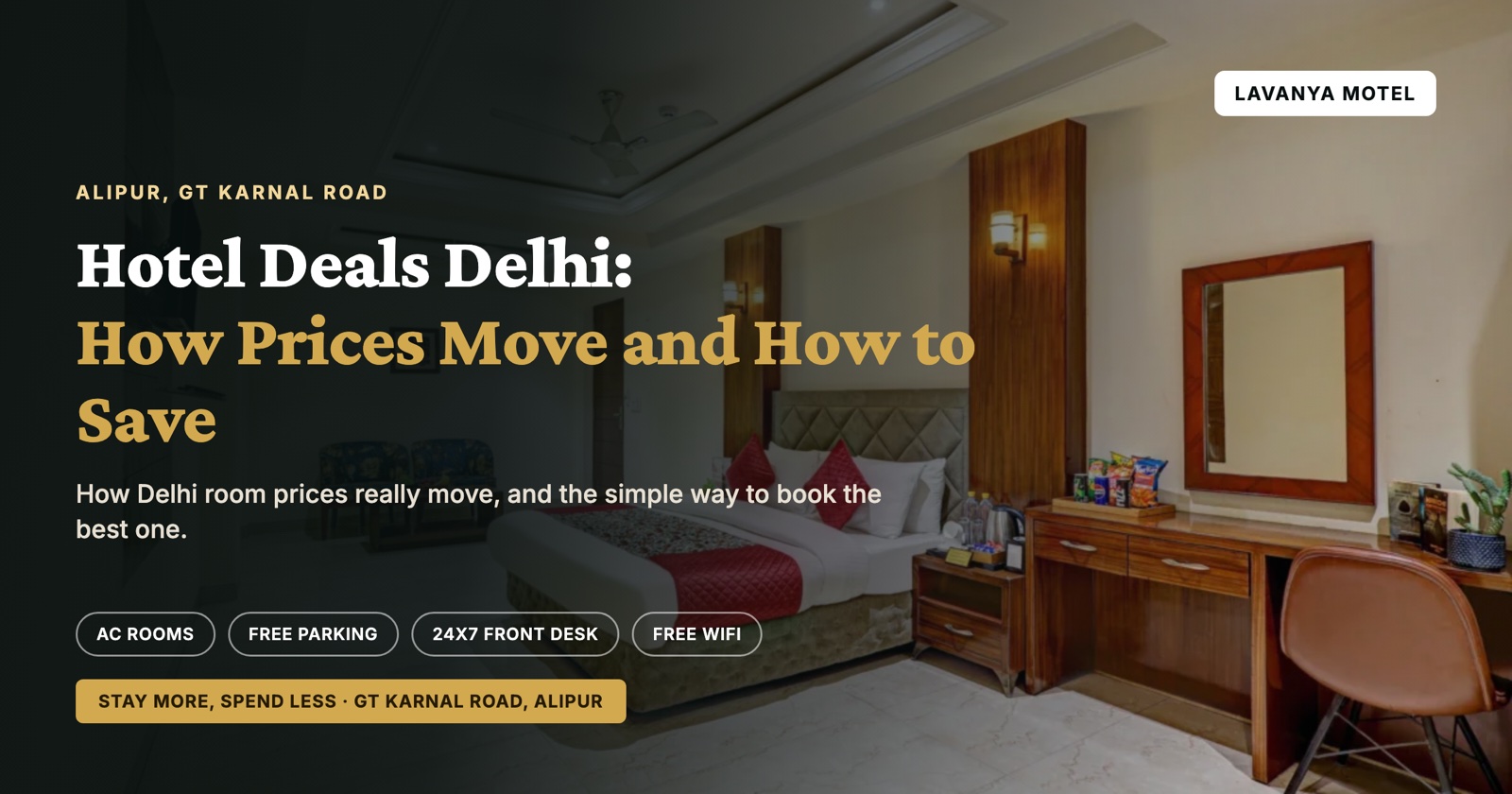 Hotel Deals Delhi: How Prices Move and How to Save