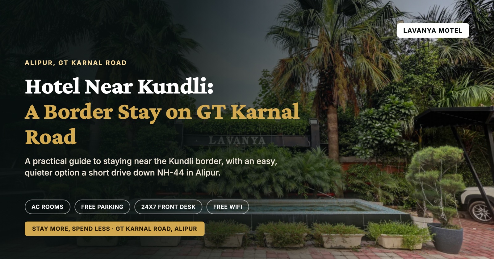 Hotel Near Kundli: A Border Stay on GT Karnal Road