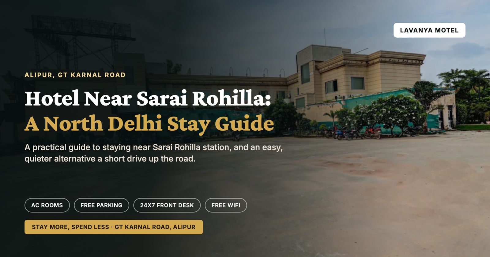 Hotel Near Sarai Rohilla: A North Delhi Stay Guide