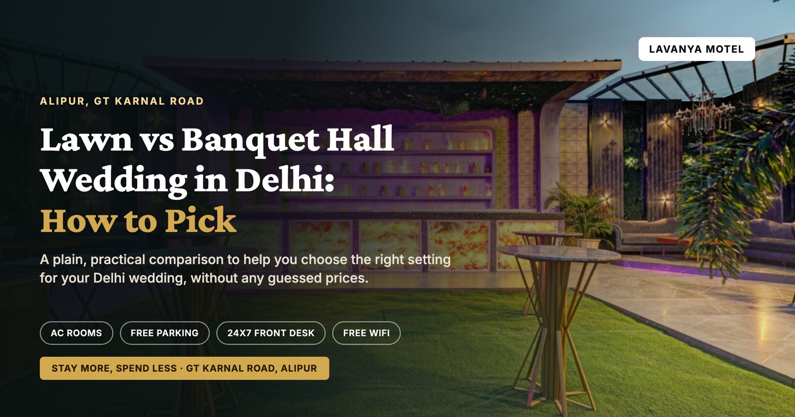 Lawn vs Banquet Hall Wedding in Delhi: How to Pick