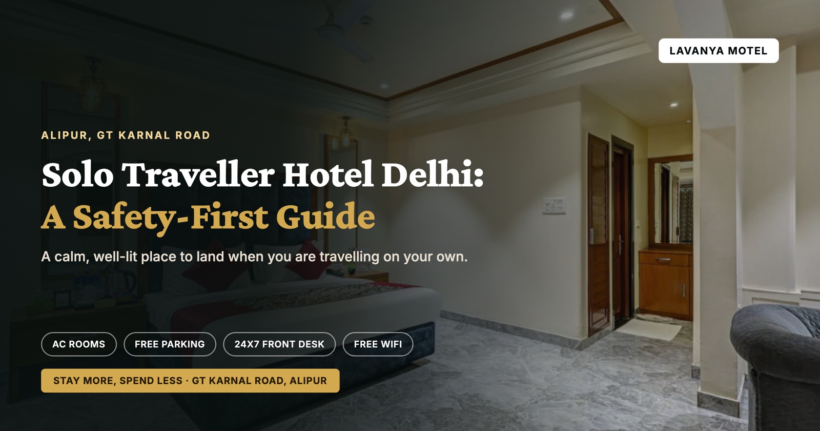 Solo Traveller Hotel Delhi: A Safety-First Guide