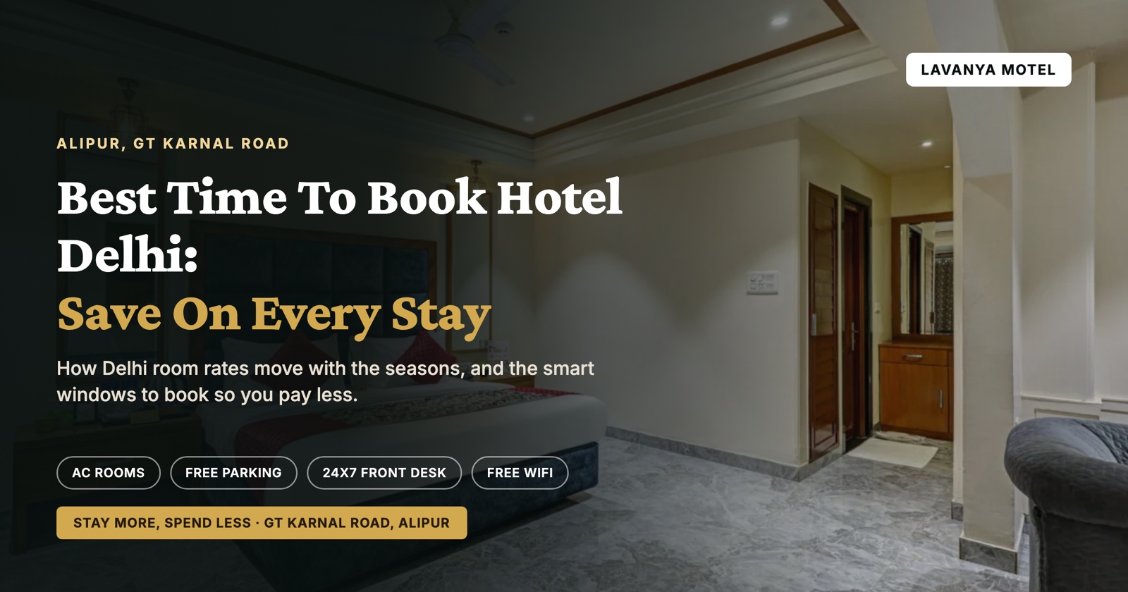Best Time To Book Hotel Delhi: Save On Every Stay