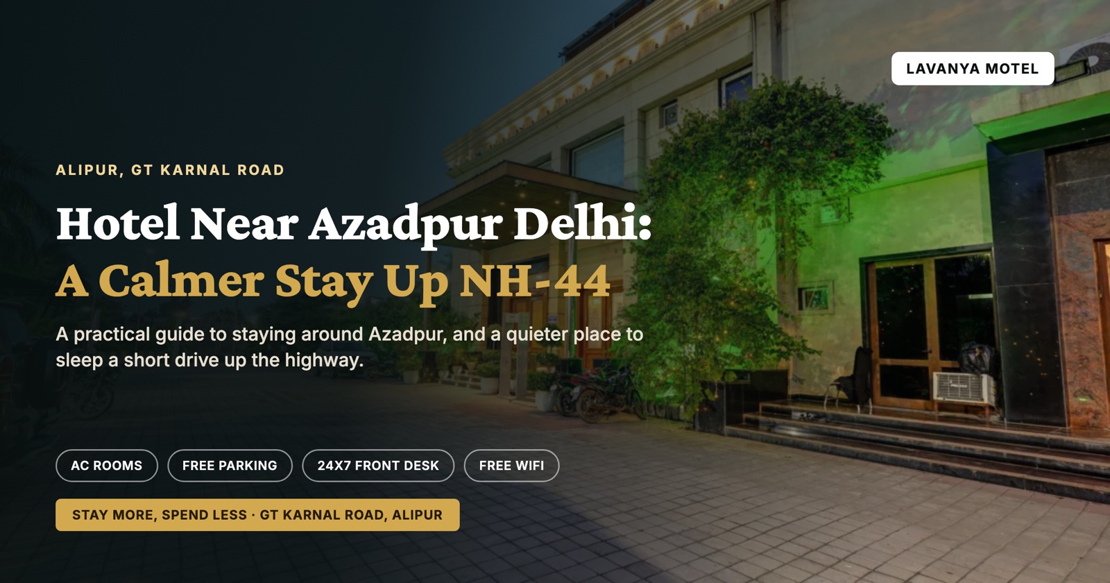 Hotel Near Azadpur Delhi: A Calmer Stay Up NH-44