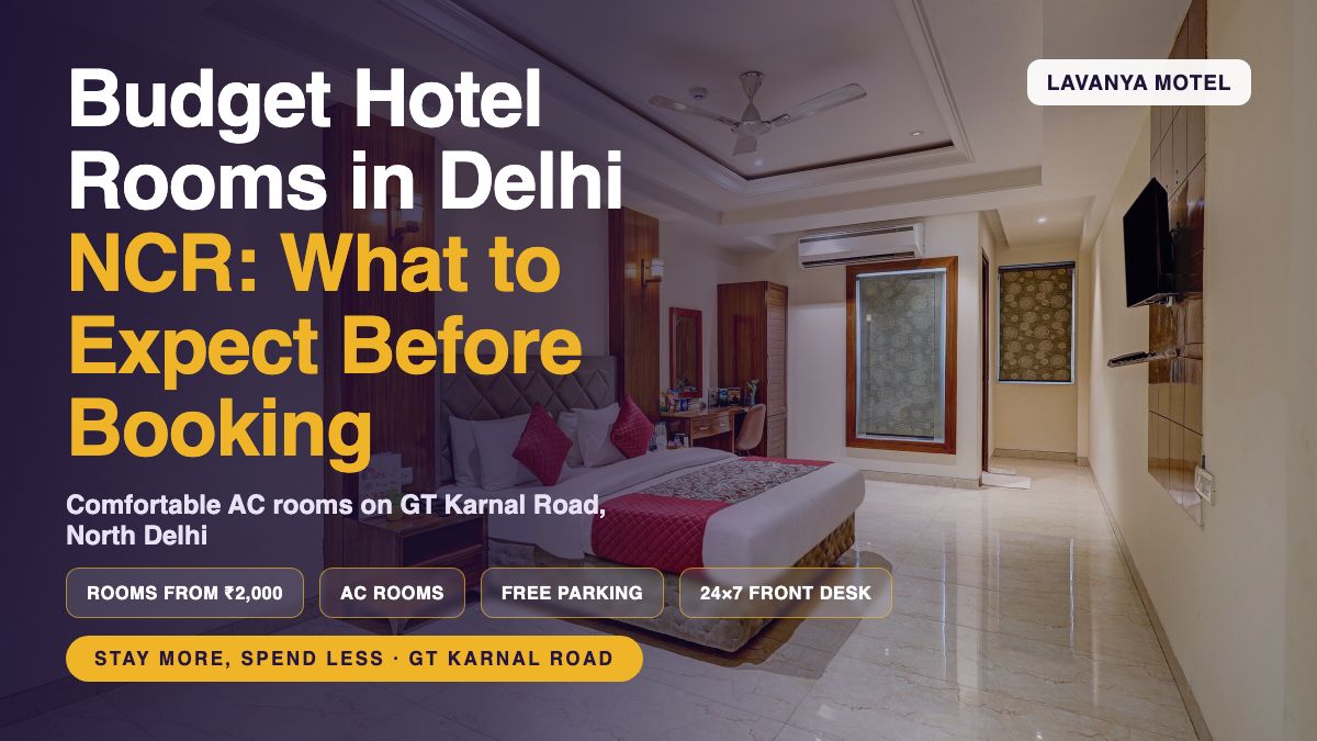 Best Budget Hotel Rooms in Delhi NCR | Lavanya Motel