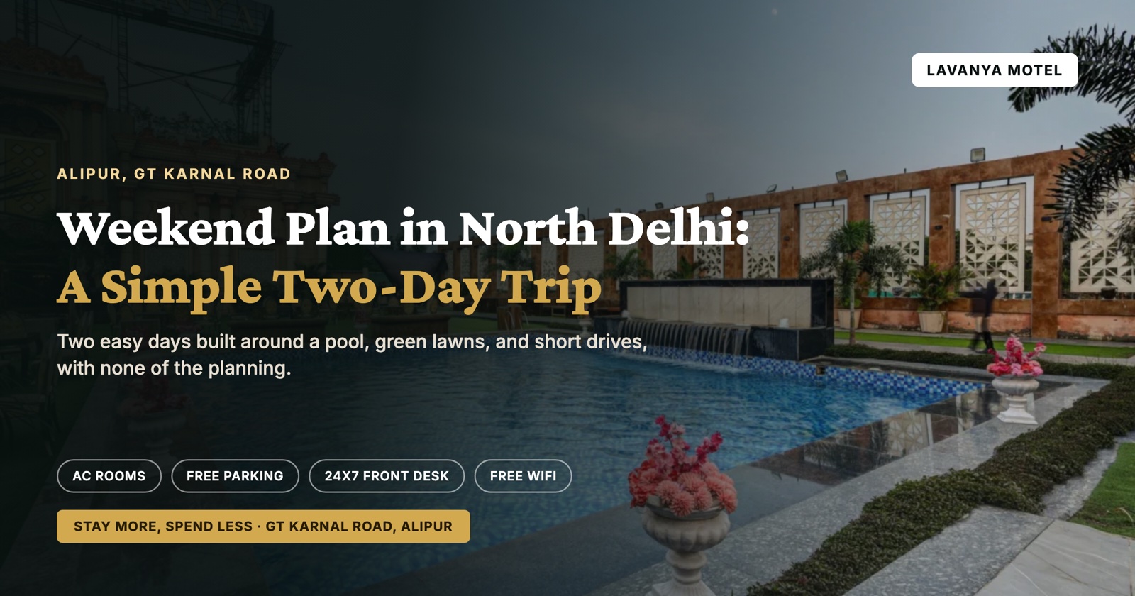 Weekend Plan in North Delhi: A Simple Two-Day Trip