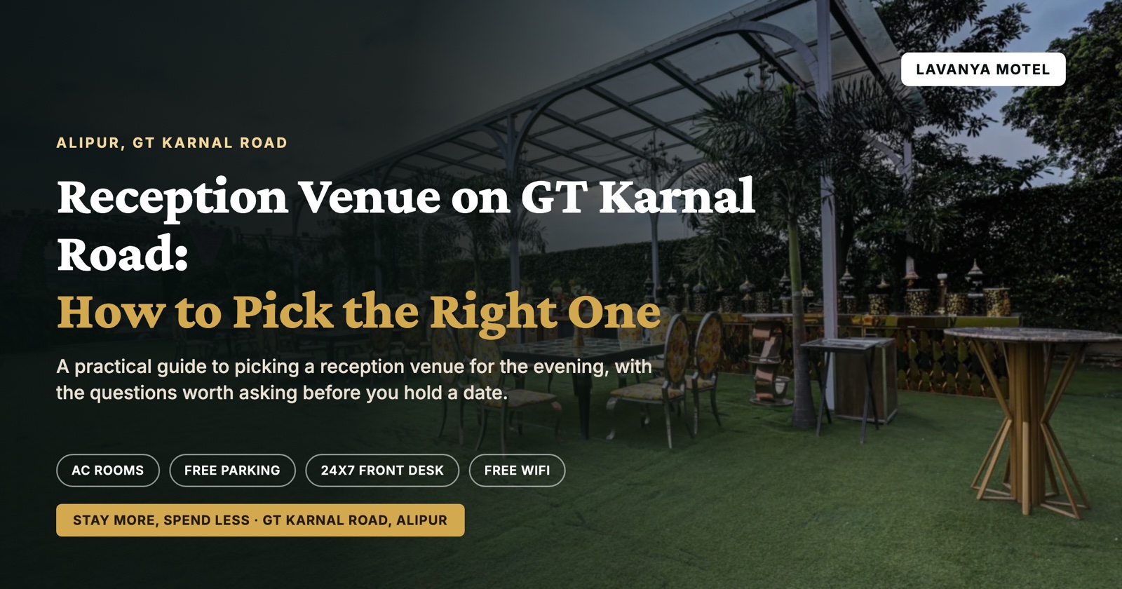 Reception Venue on GT Karnal Road: How to Pick the Right One