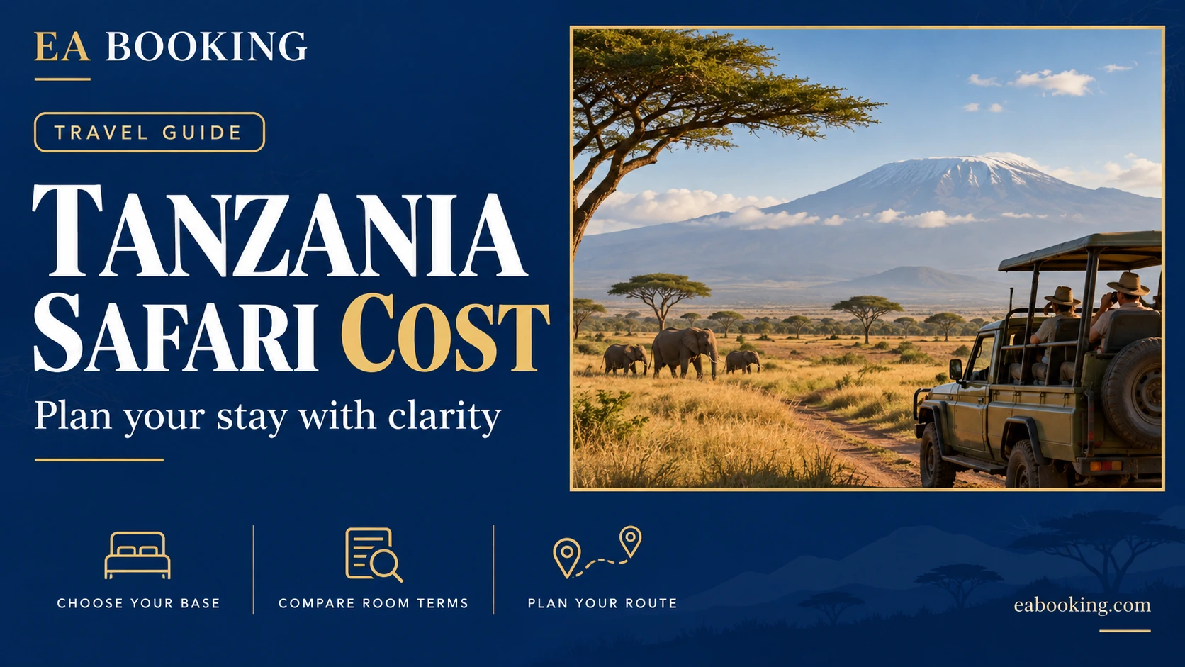 EA Booking guide cover: Tanzania safari cost: lodge, vehicle and park fees explained