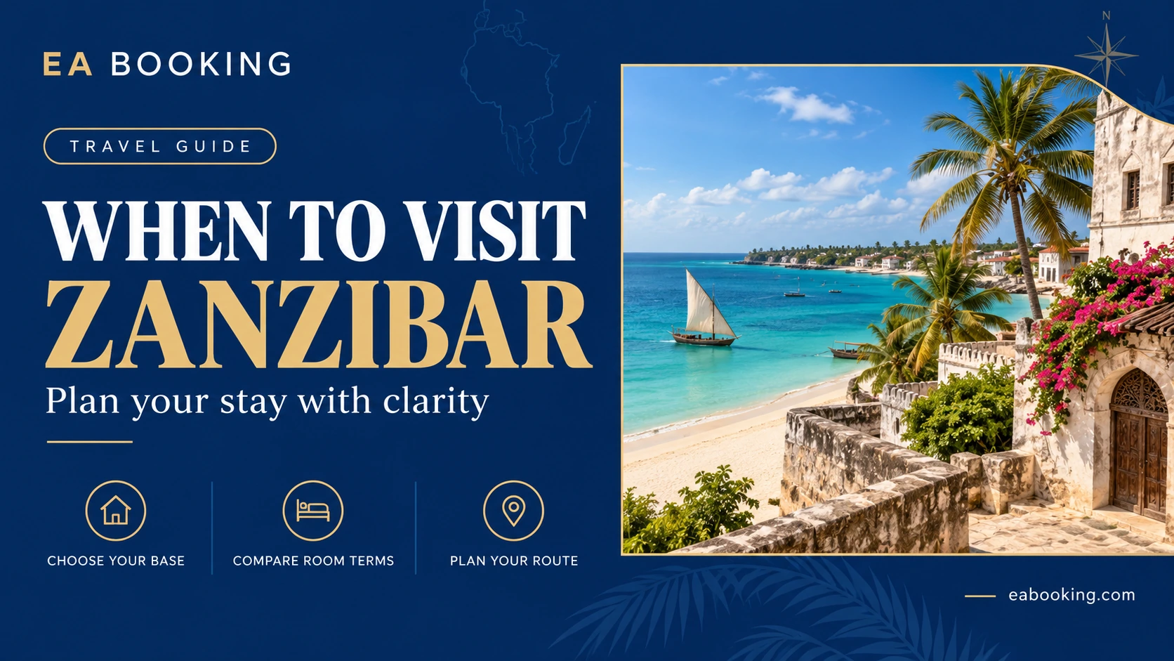 EA Booking guide cover: Best Time to Visit Zanzibar for beaches, tides and city time